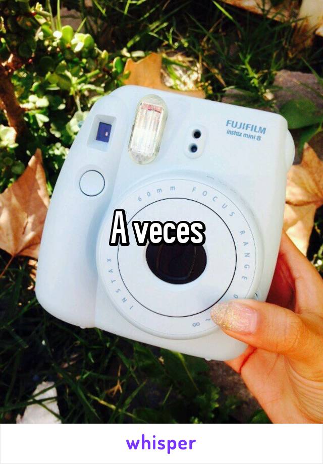 A veces  