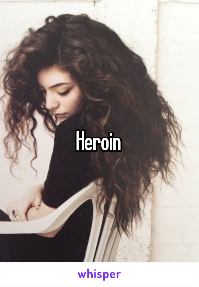 Heroin 