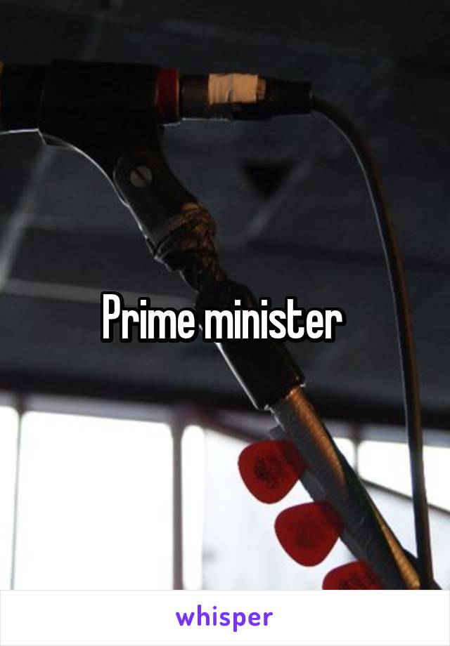 Prime minister 