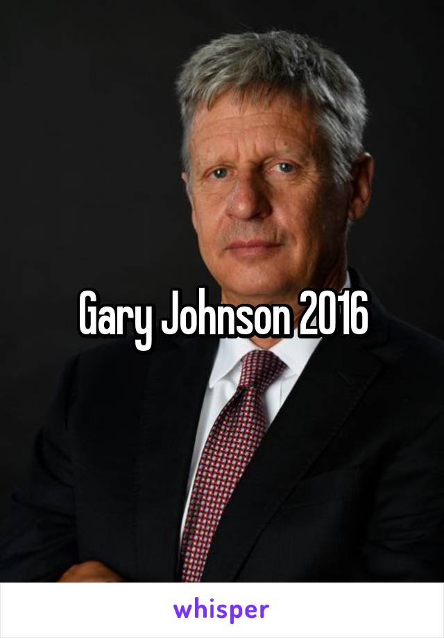 Gary Johnson 2016