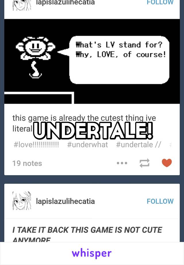 UNDERTALE!