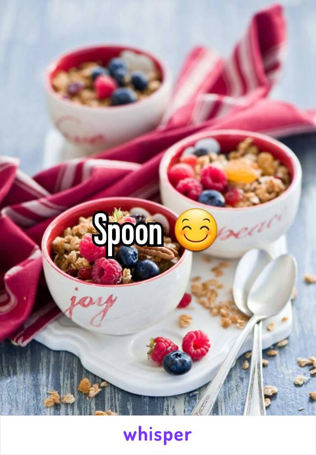 Spoon 😊