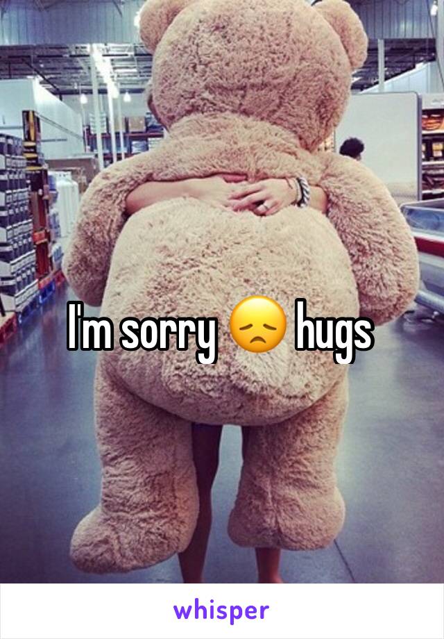 I'm sorry 😞 hugs