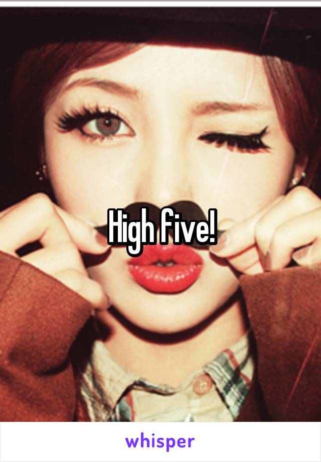 High five!