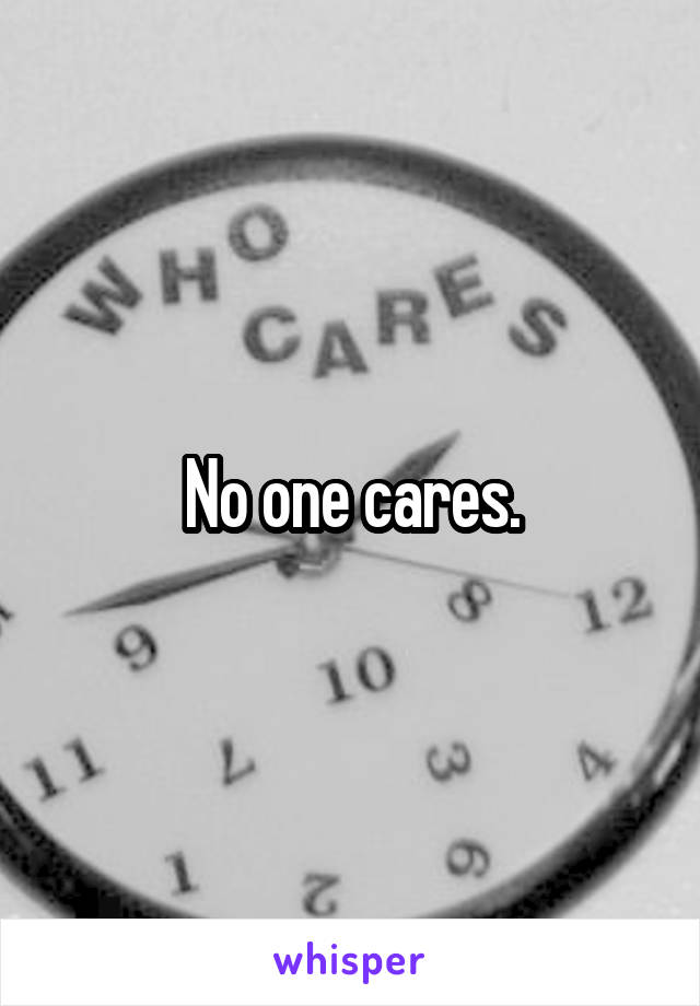 No one cares.