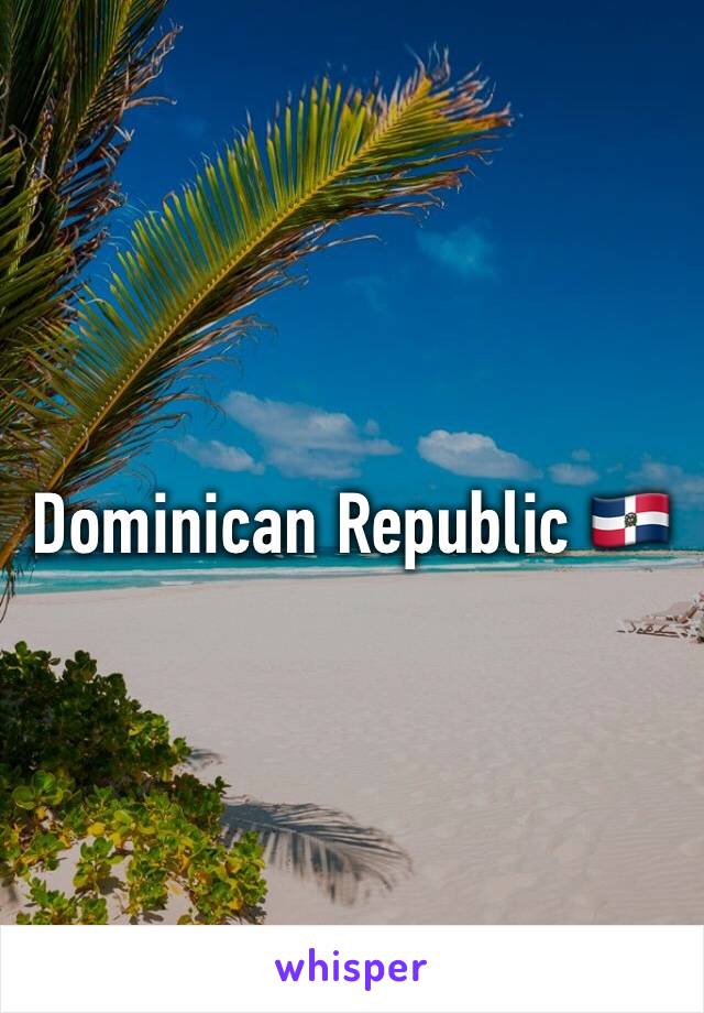 Dominican Republic 🇩🇴 