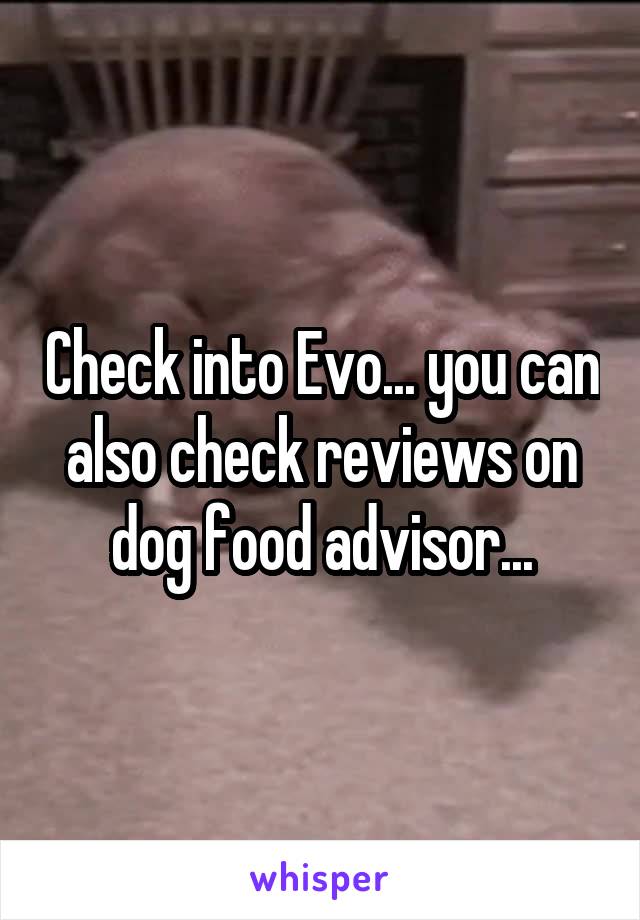 Check into Evo... you can also check reviews on dog food advisor...