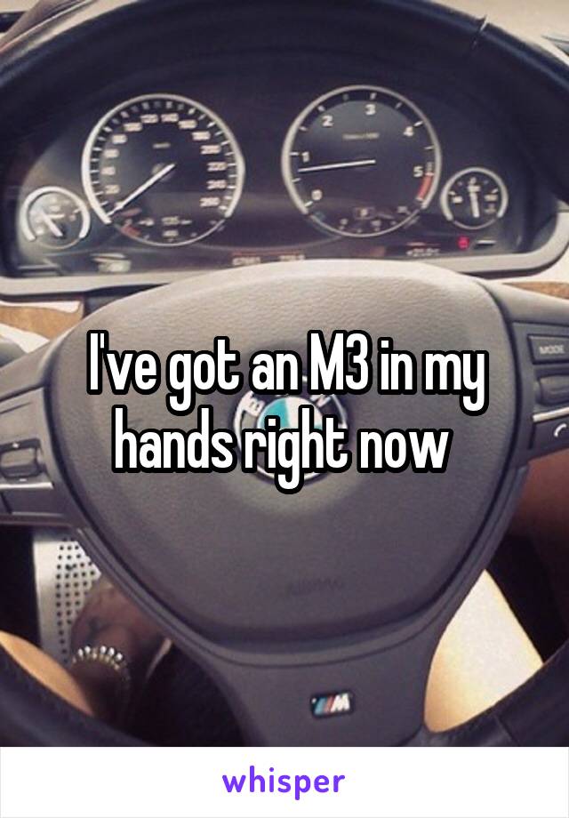 I've got an M3 in my hands right now 