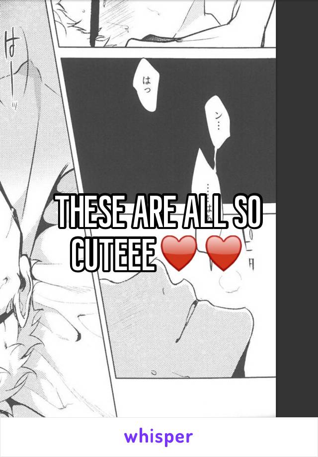 THESE ARE ALL SO CUTEEE♥️♥️