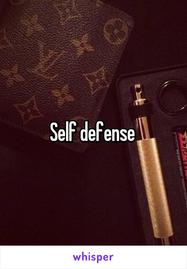 Self defense 