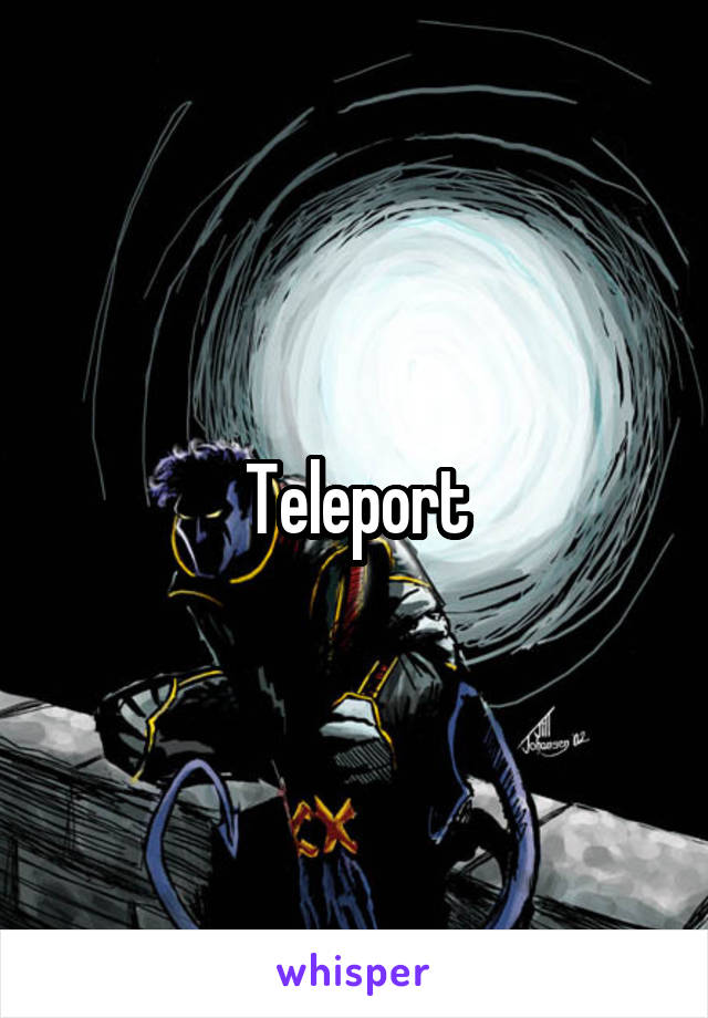 Teleport