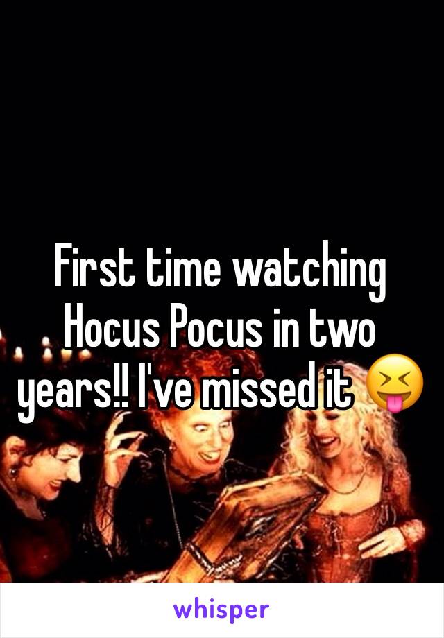 First time watching Hocus Pocus in two years!! I've missed it 😝