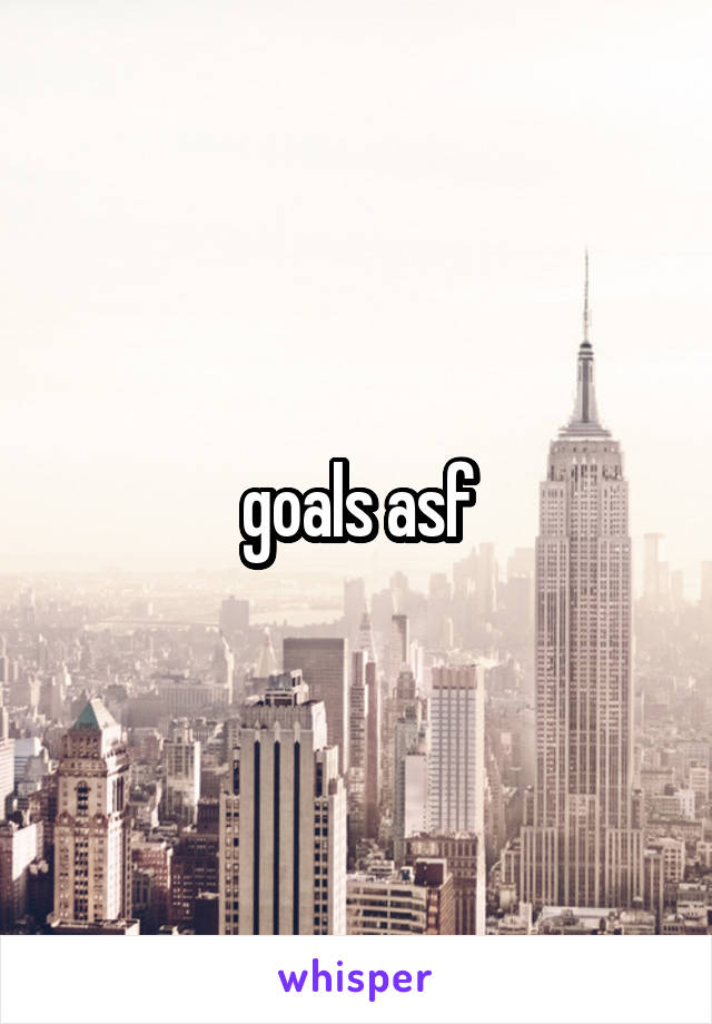 goals asf
