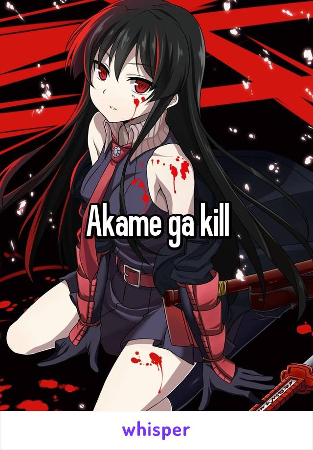 Akame ga kill