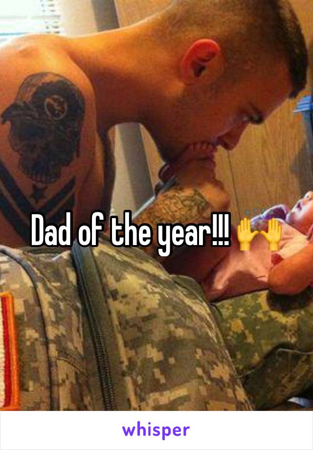 Dad of the year!!! 🙌