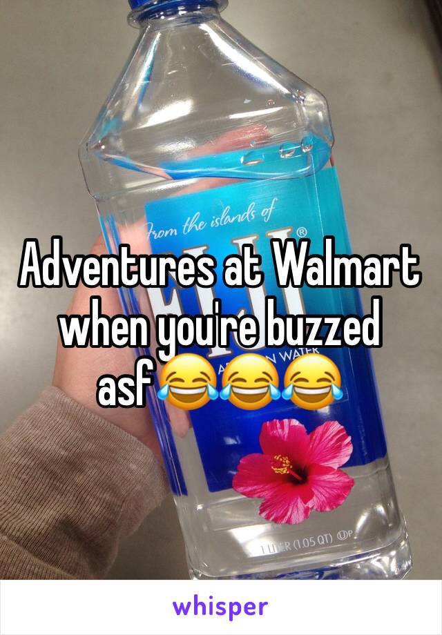 Adventures at Walmart when you're buzzed asf😂😂😂
