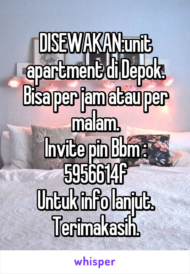 DISEWAKAN:unit apartment di Depok.
Bisa per jam atau per malam.
Invite pin Bbm : 5956614f
Untuk info lanjut.
Terimakasih.