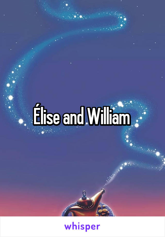 Élise and William 