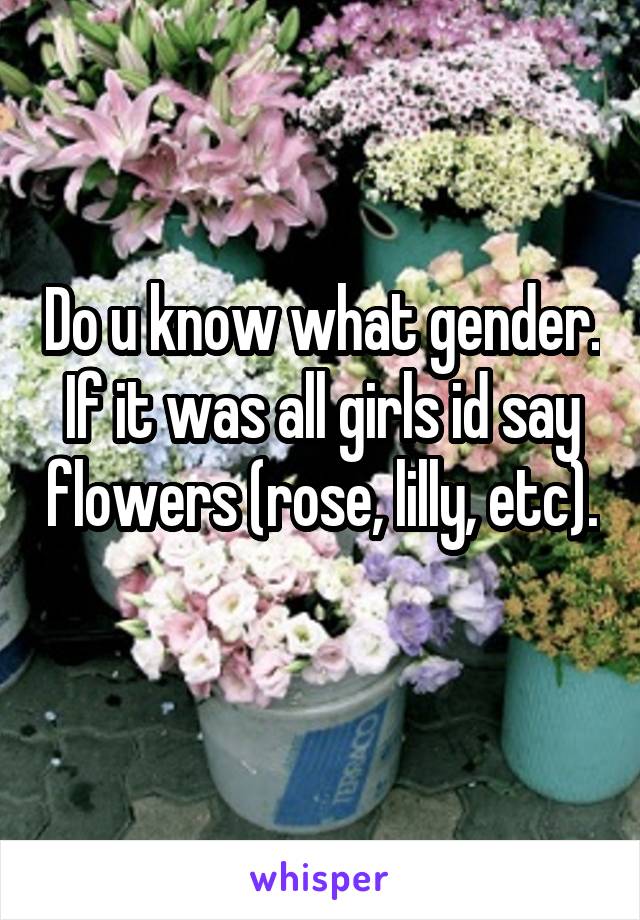 Do u know what gender. If it was all girls id say flowers (rose, lilly, etc). 