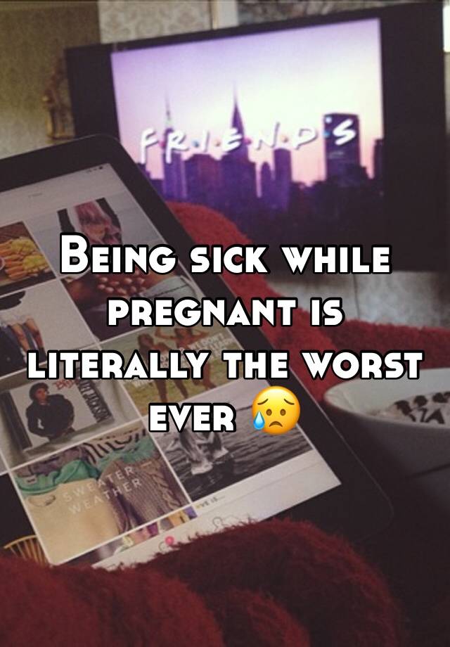 being-sick-while-pregnant-is-literally-the-worst-ever