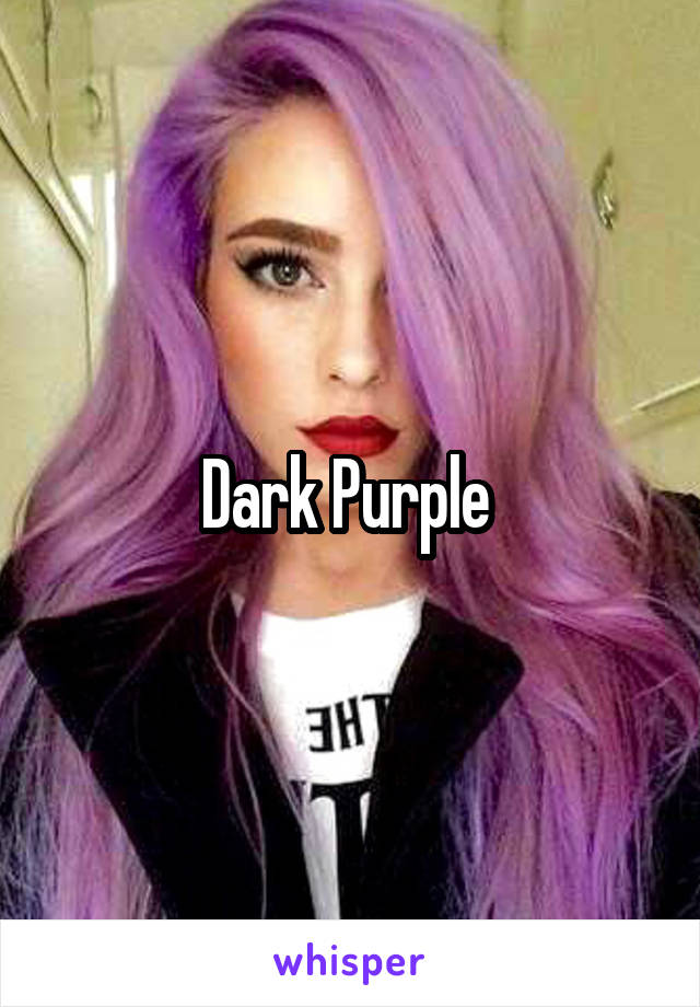 Dark Purple 