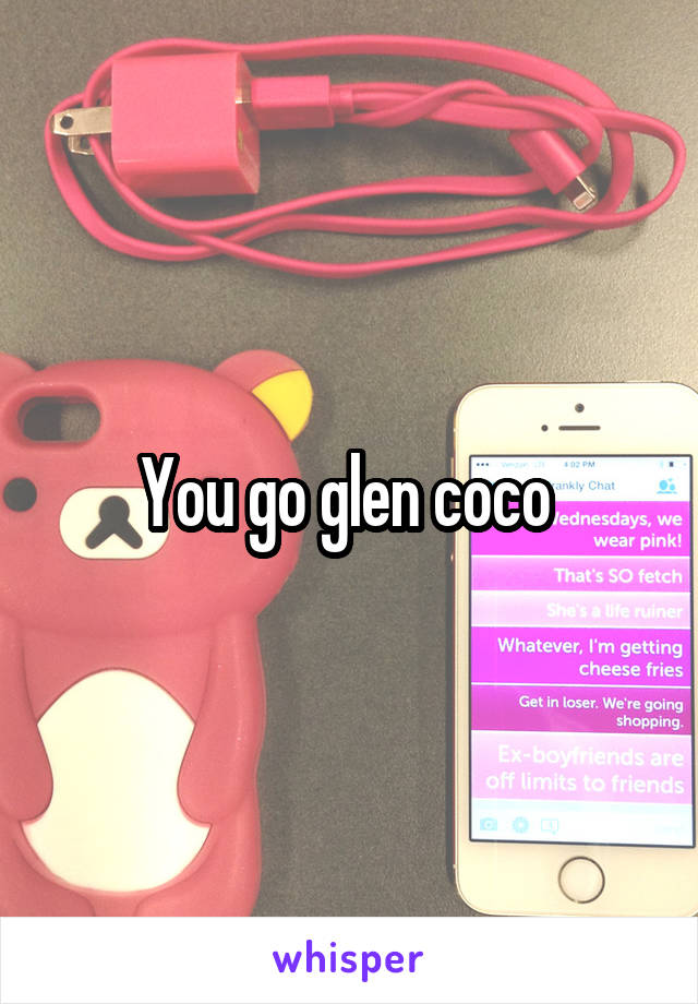 You go glen coco 