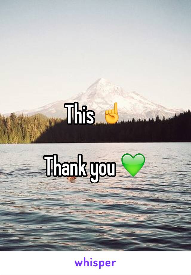 This ☝

Thank you 💚