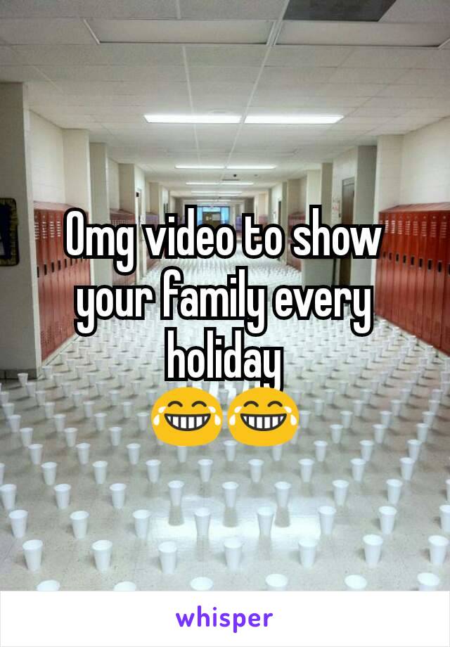 Omg video to show your family every holiday
😂😂