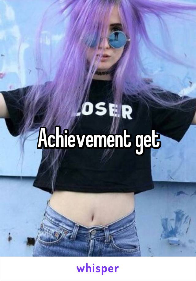 Achievement get