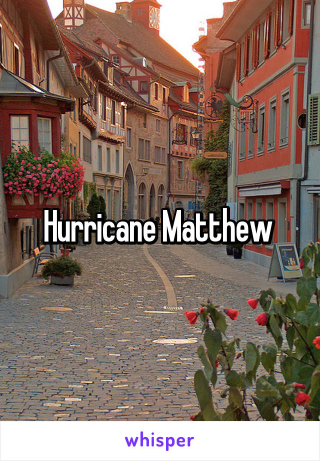 Hurricane Matthew 