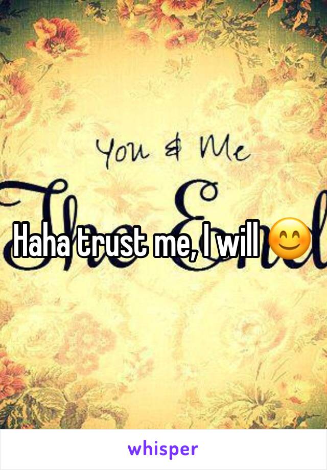 Haha trust me, I will 😊