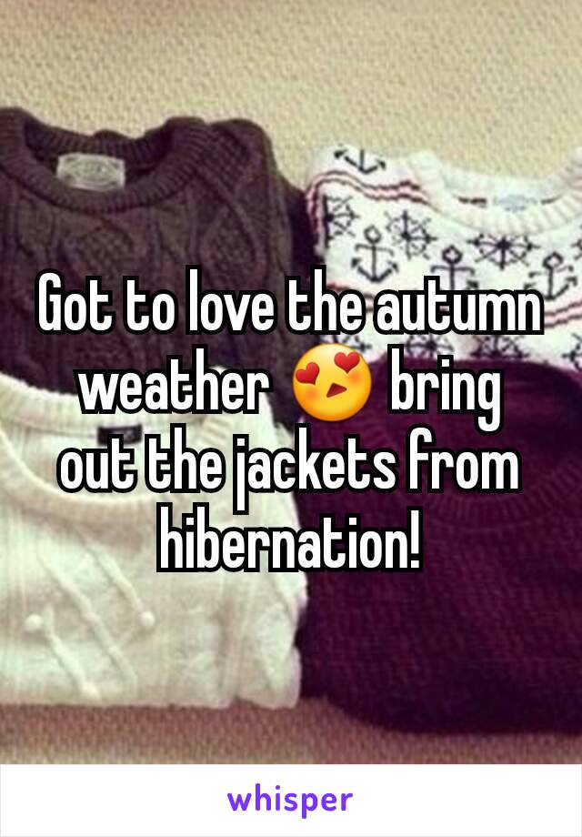 Got to love the autumn weather 😍 bring out the jackets from hibernation!