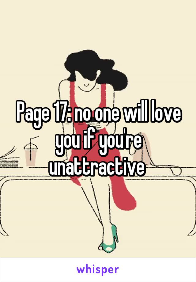 Page 17: no one will love you if you're unattractive 