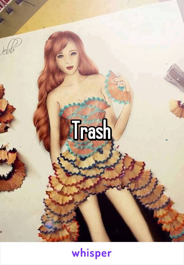 Trash 