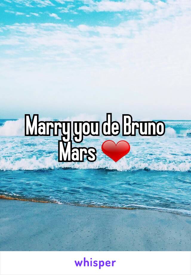 Marry you de Bruno Mars ❤