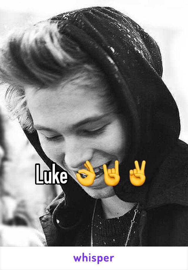 Luke 👌🤘✌️️