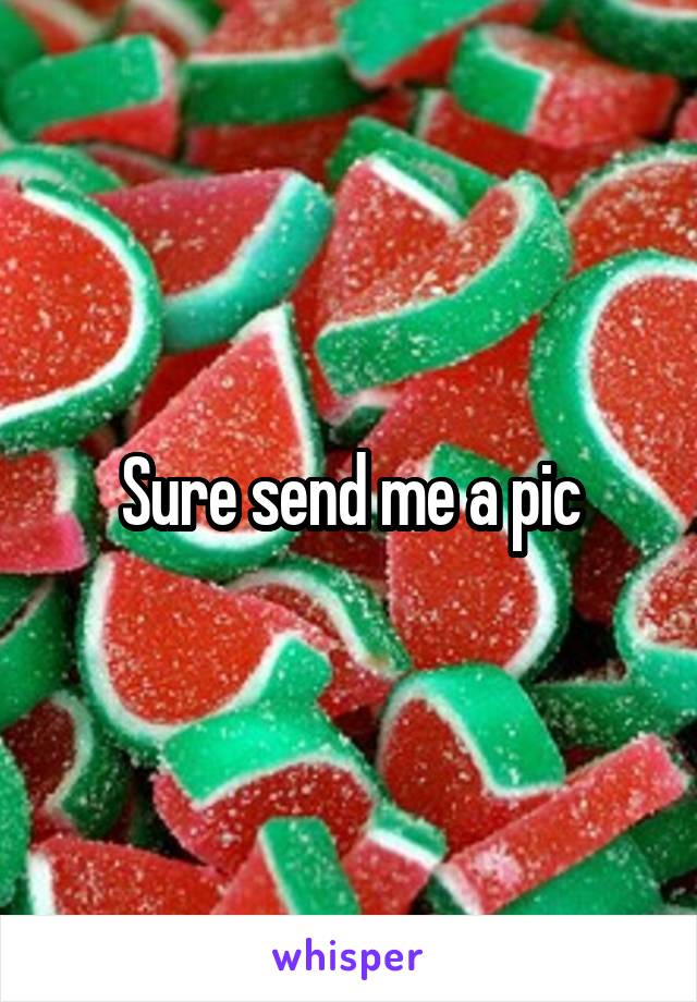 Sure send me a pic
