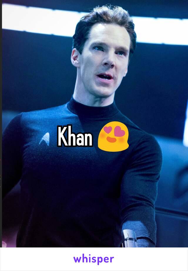 Khan 😍
