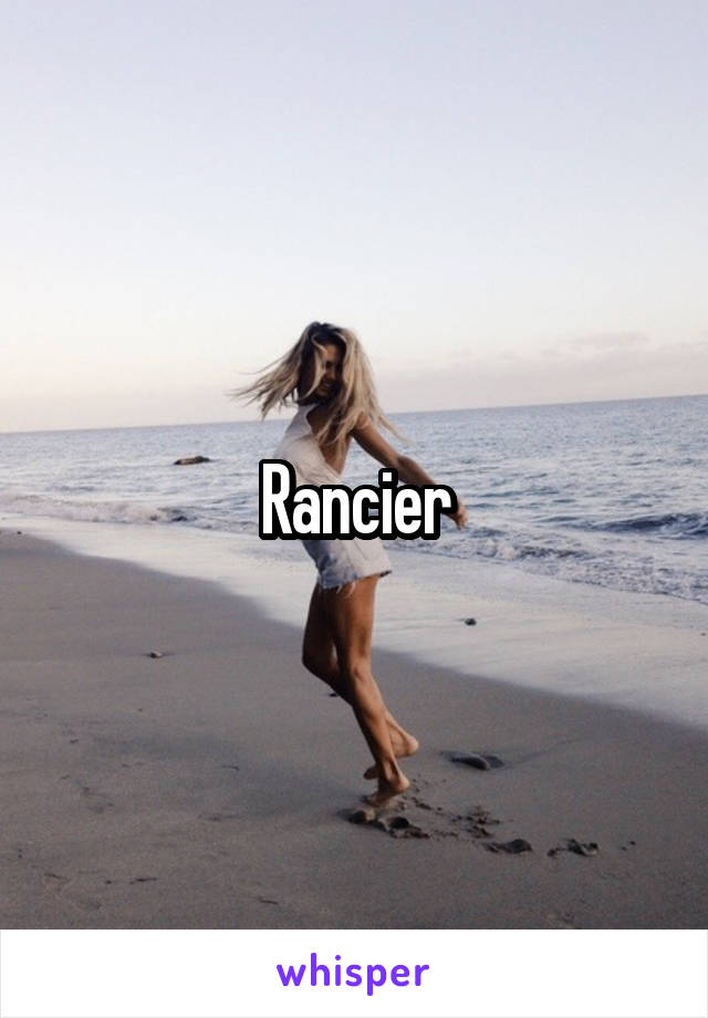 Rancier