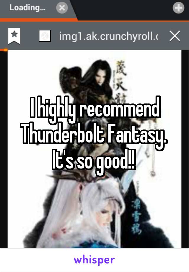 I highly recommend Thunderbolt Fantasy.  It's so good!! 