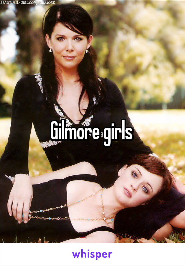 Gilmore girls 