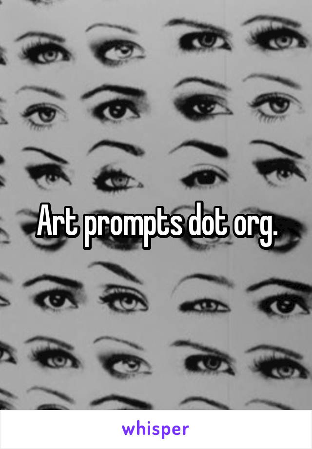 Art prompts dot org.