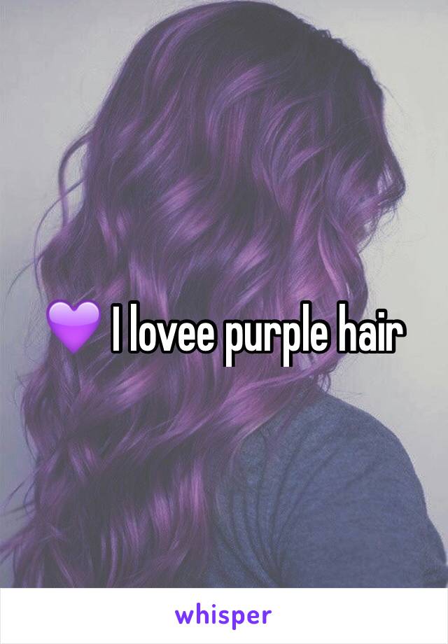 💜 I lovee purple hair