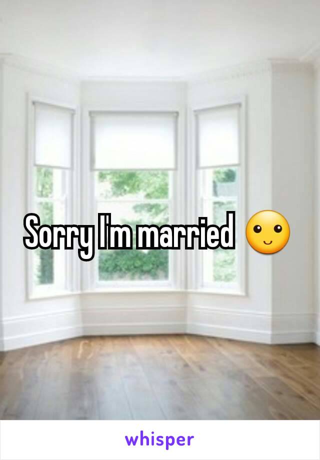 Sorry I'm married 🙂
