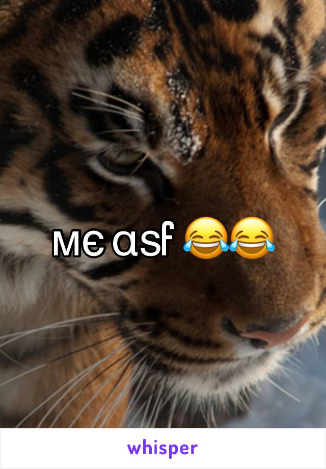 мє αѕf 😂😂