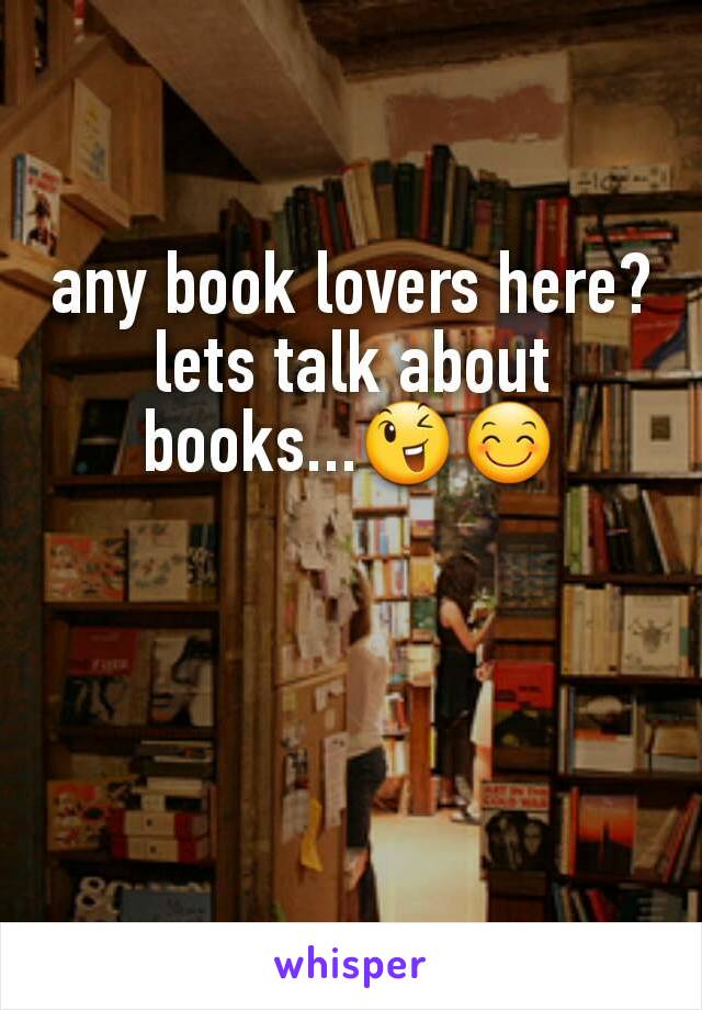 any book lovers here?
lets talk about books...😉😊