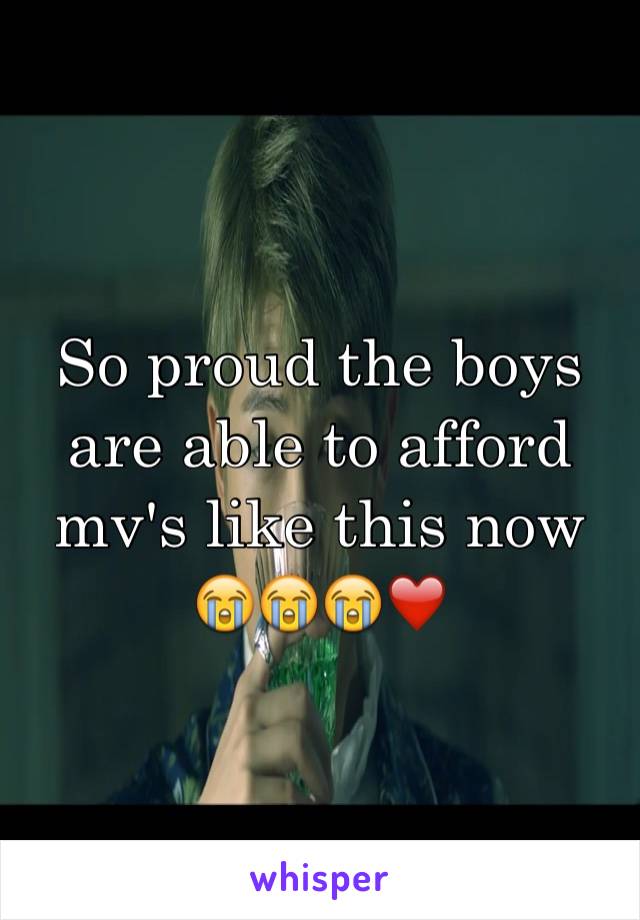 So proud the boys are able to afford mv's like this now 😭😭😭❤️