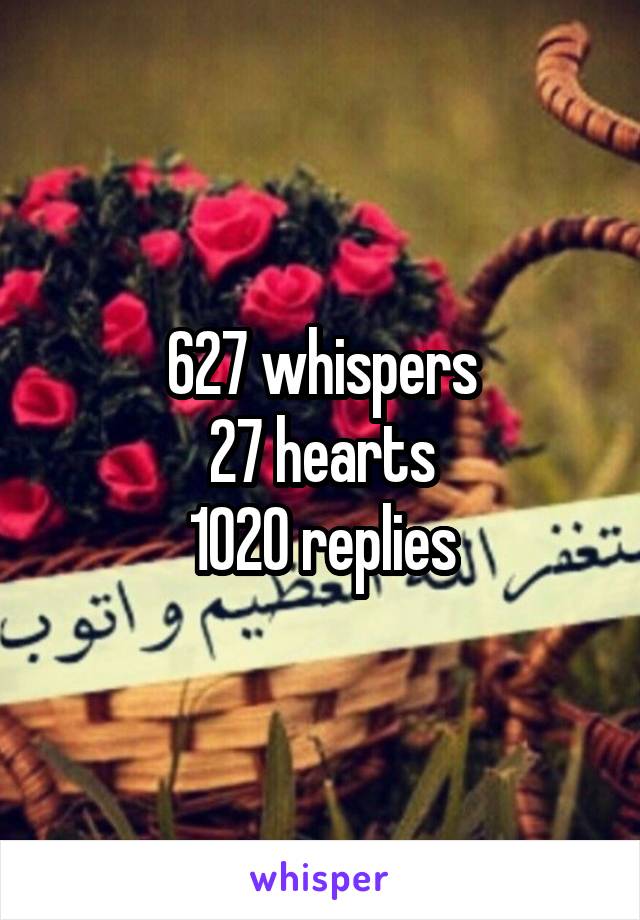 627 whispers
27 hearts
1020 replies