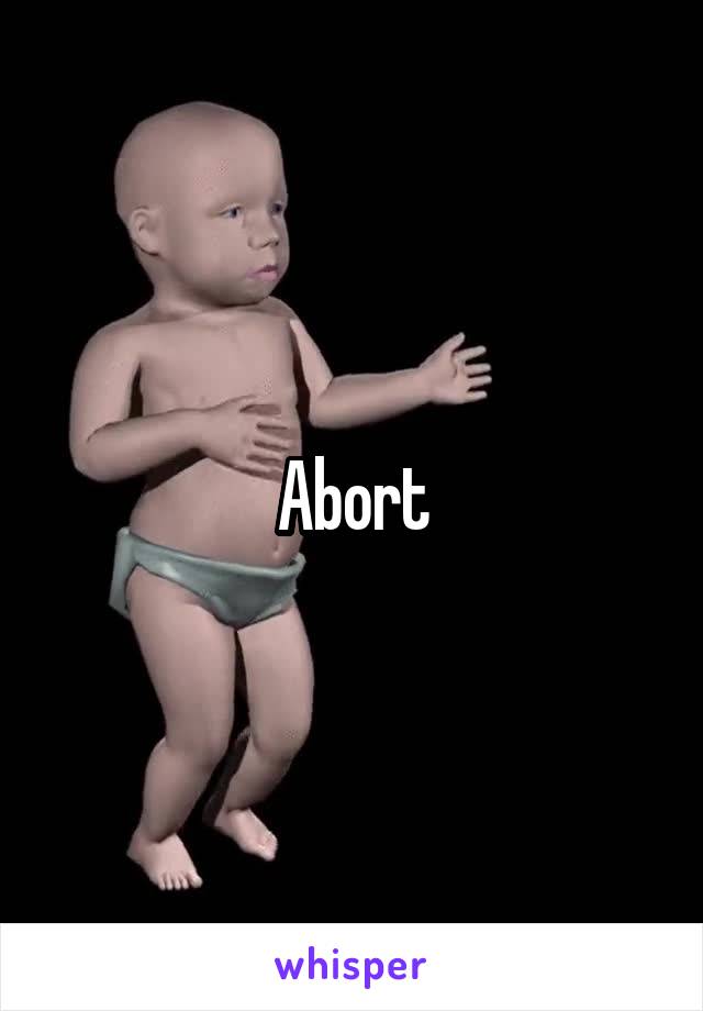 Abort