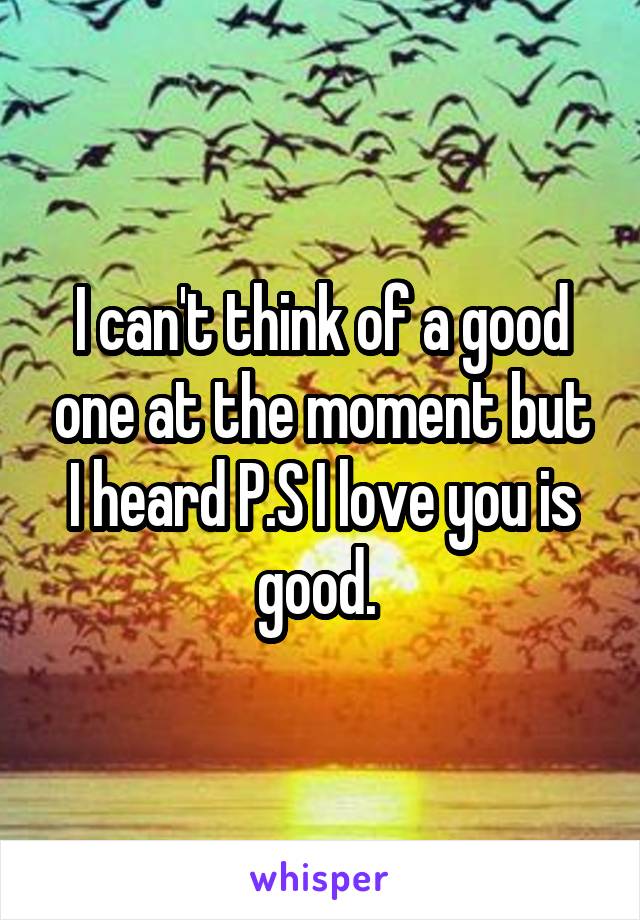 I can't think of a good one at the moment but I heard P.S I love you is good. 